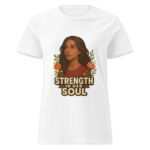Strength in Her Soul Women’s t-shirt - Image 7