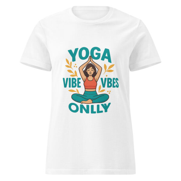 Yoga Vibes Only Women’s t-shirt